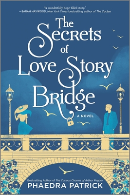 The Secrets of Love Story Bridge - Patrick, Phaedra