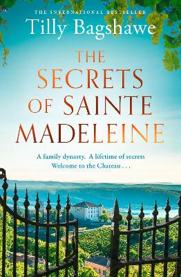 The Secrets of Sainte Madeleine - Bagshawe, Tilly