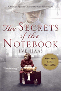 The Secrets of the Notebook: A Woman's Quest to Uncover Her Royal Family Secret