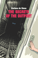The Secrets of the Outpost