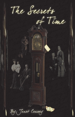 The Secrets of Time - Micheli, Dana (Editor), and Kelly, James (Editor)