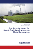 The Security Issues for Smart Grids Applications on Cloud Computing