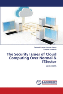 The Security Issues of Cloud Computing Over Normal & Itsector