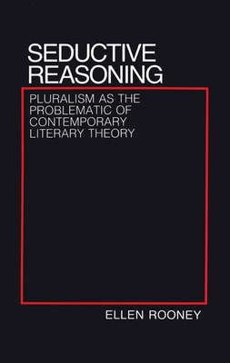 The Seductive Reasoning: Feminine Channeling, the Occult, and Communication Technologies, 1859-1919 - Rooney, Ellen