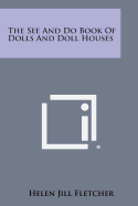 The See and Do Book of Dolls and Doll Houses