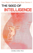 The Seed of Intelligence: Boost Your Baby