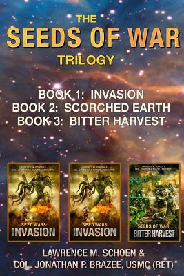 The Seeds of War Trilogy - Schoen, Lawrence M, and Brazee, Jonathan P