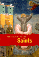 The Seeker's Guide to Saints