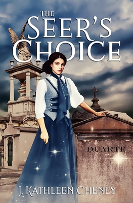 The Seer's Choice: A Novella of the Golden City - Cheney, J Kathleen