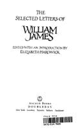 The Selected Letters of William James
