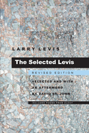 The Selected Levis: Revised Edition