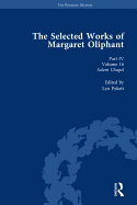 The Selected Works of Margaret Oliphant, Part IV Volume 16: Salem Chapel