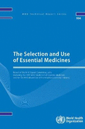 The Selection and Use of Essential Medicines: Report of the WHO Expert Committee  2015 (including the 19th WHO Model List of Essential Medicines and the 5th WHO Model List for Children)