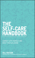 The Self-Care Handbook: Connect with Yourself and Boost Your Wellbeing