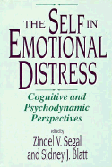 The Self in Emotional Distress: Cognitive and Psychodynamic Perspectives
