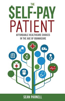 The Self-Pay Patient - Parnell, Sean