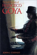 The Self-Portraits of Francisco Goya