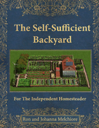 The Self Sufficient Backyard