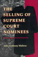 The Selling of Supreme Court Nominees