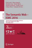 The Semantic Web - Iswc 2016: 15th International Semantic Web Conference, Kobe, Japan, October 17-21, 2016, Proceedings, Part I