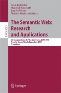 The Semantic Web: Research and Applications: 5th European Semantic Web Conference, Eswc 2008, Tenerife, Canary Islands, Spain - Bechhofer, Sean (Editor), and Hauswirth, Manfred (Editor), and Hoffmann, Jrg (Editor)
