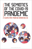 The Semiotics of the Covid-19 Pandemic