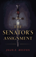 The Senator's Assignment