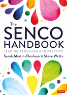 The SENCO Handbook: Leading Provision and Practice