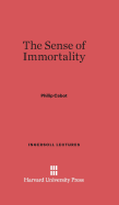The Sense of Immortality - Cabot, Philip
