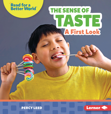 The Sense of Taste: A First Look - Leed, Percy