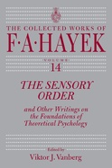 The Sensory Order and Other Writings on the Foundations of Theoretical Psychology, 14