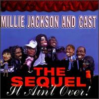 The Sequel: It Ain't Over! - Millie Jackson