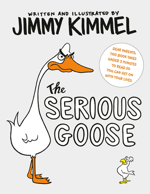 The Serious Goose - Kimmel, Jimmy