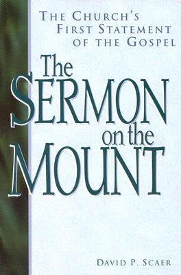 The Sermon on the Mount - Scaer, David P