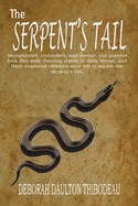 The Serpent's Tail: A Memoir