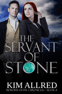 The Servant of Stone: Time Travel Adventure Romance