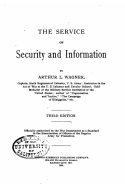 The Service of Security and Information