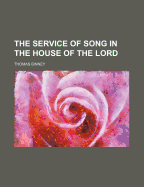 The Service of Song in the House of the Lord