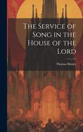 The Service of Song in the House of the Lord