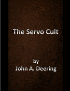 The Servo Cult