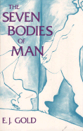 The Seven Bodies of Man