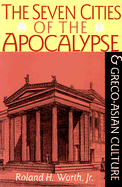 The Seven Cities of Apocalypse and Greco-Asian Culture