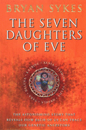 The Seven Daughters of Eve - Sykes, Bryan