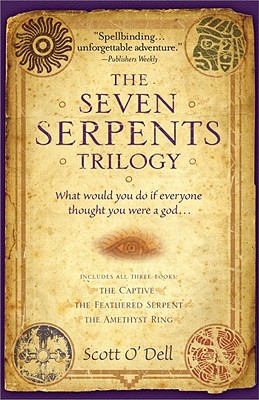 The Seven Serpents Trilogy - O'Dell, Scott