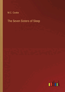 The Seven Sisters of Sleep