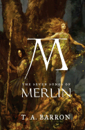 The Seven Songs of Merlin - Barron, T A