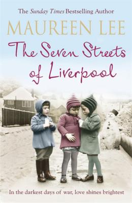 The Seven Streets of Liverpool - Lee, Maureen