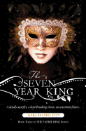 The Seven Year King