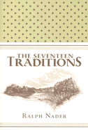 The Seventeen Traditions - Nader, Ralph