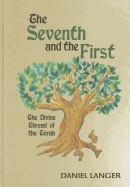 The Seventh and the First: The Divine Thread of the Torah